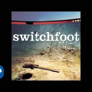 Switchfoot - Meant to Live (Audio)